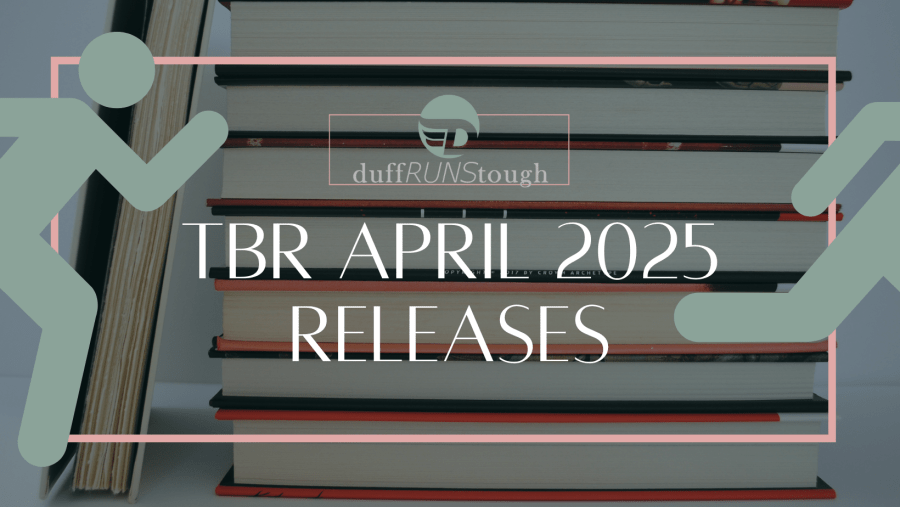TBR April 2025 Book&nbsp;Releases